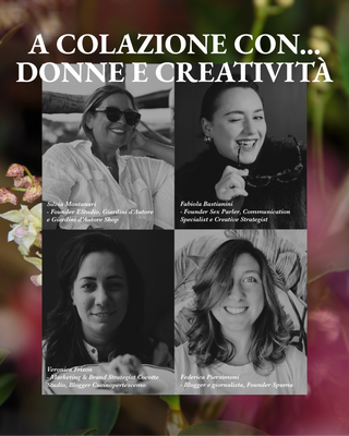 A COLAZIONE CON... DONNE E CREATIVITÀ - Sabato 07 marzo ore 11:00